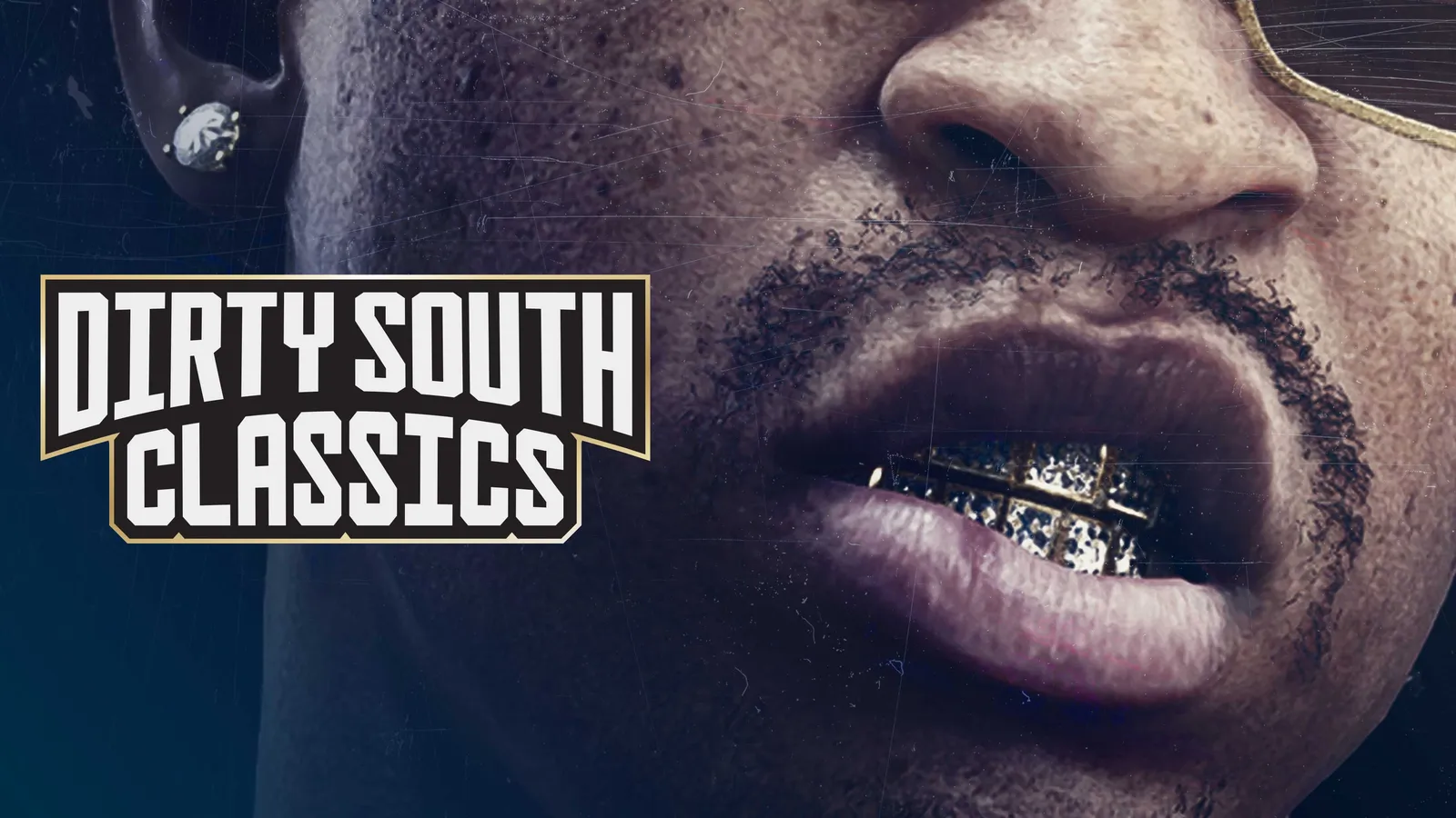 Dirty South Classics station art: a close-up of a man's mouth with diamond grills and an earring, beside the Dirty South Classics logo